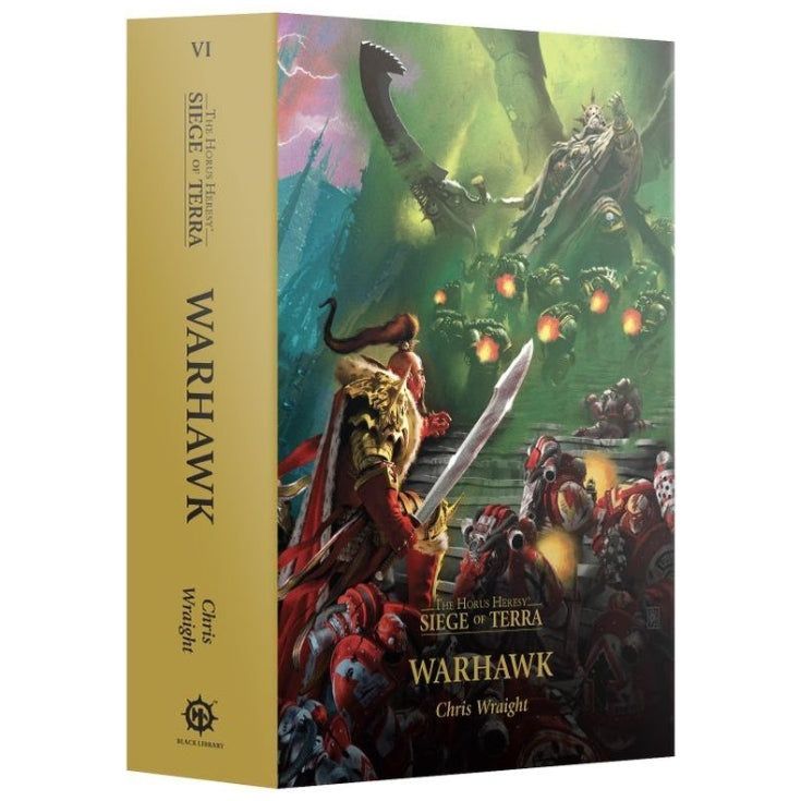 Warhawk (Paperback) The Horus Heresy: Siege of Terra Book 6 by Chris Wraight cover.
