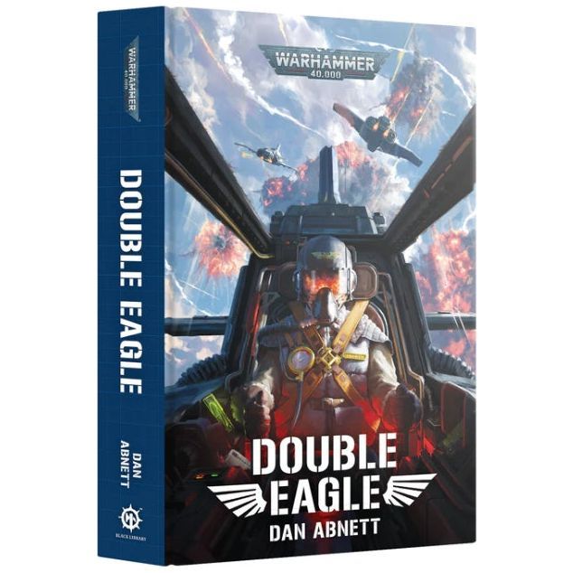 Warhammer 40000: Double Eagle hardcover book by Dan Abnett featuring air combat theme.