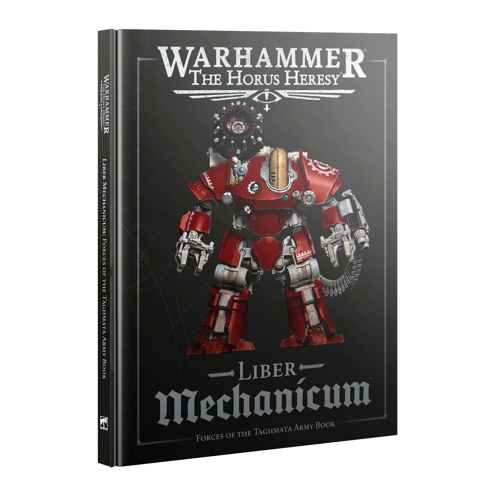 Liber Mechanicum-Forces of the Taghmata Army Book: Horus Heresy - War Games USA