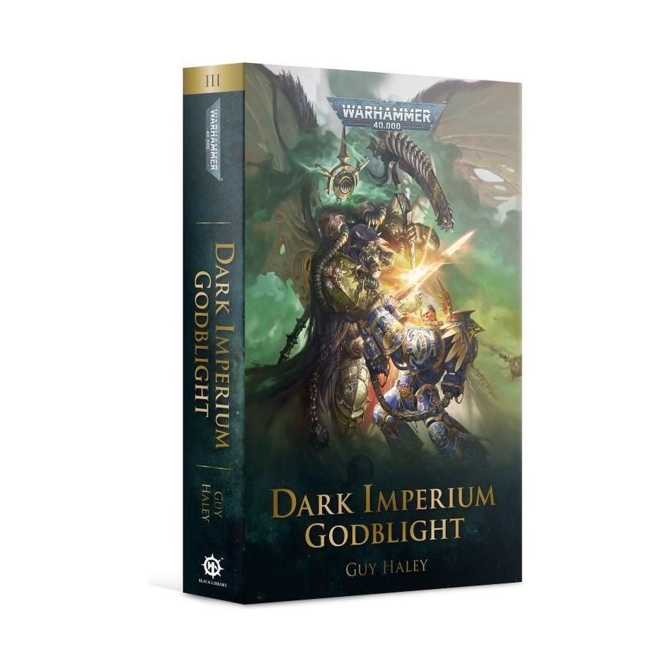 Warhammer 40000: Dark Imperium: Godblight paperback by Guy Haley