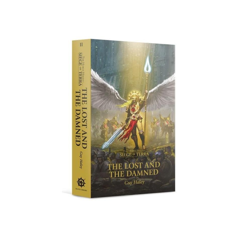 Warhammer book "The Lost and The Damned" by Guy Haley, Horus Heresy series, Siege of Terra Book 2.
