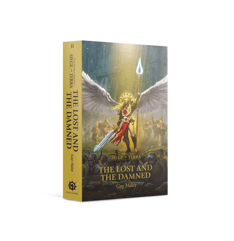 Warhammer book "The Lost and The Damned" by Guy Haley, Horus Heresy series, Siege of Terra Book 2.