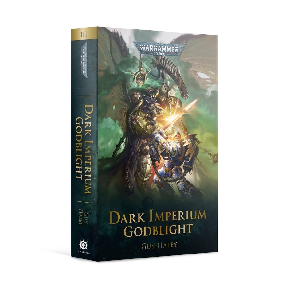 Warhammer 40000: Dark Imperium: Godblight paperback by Guy Haley