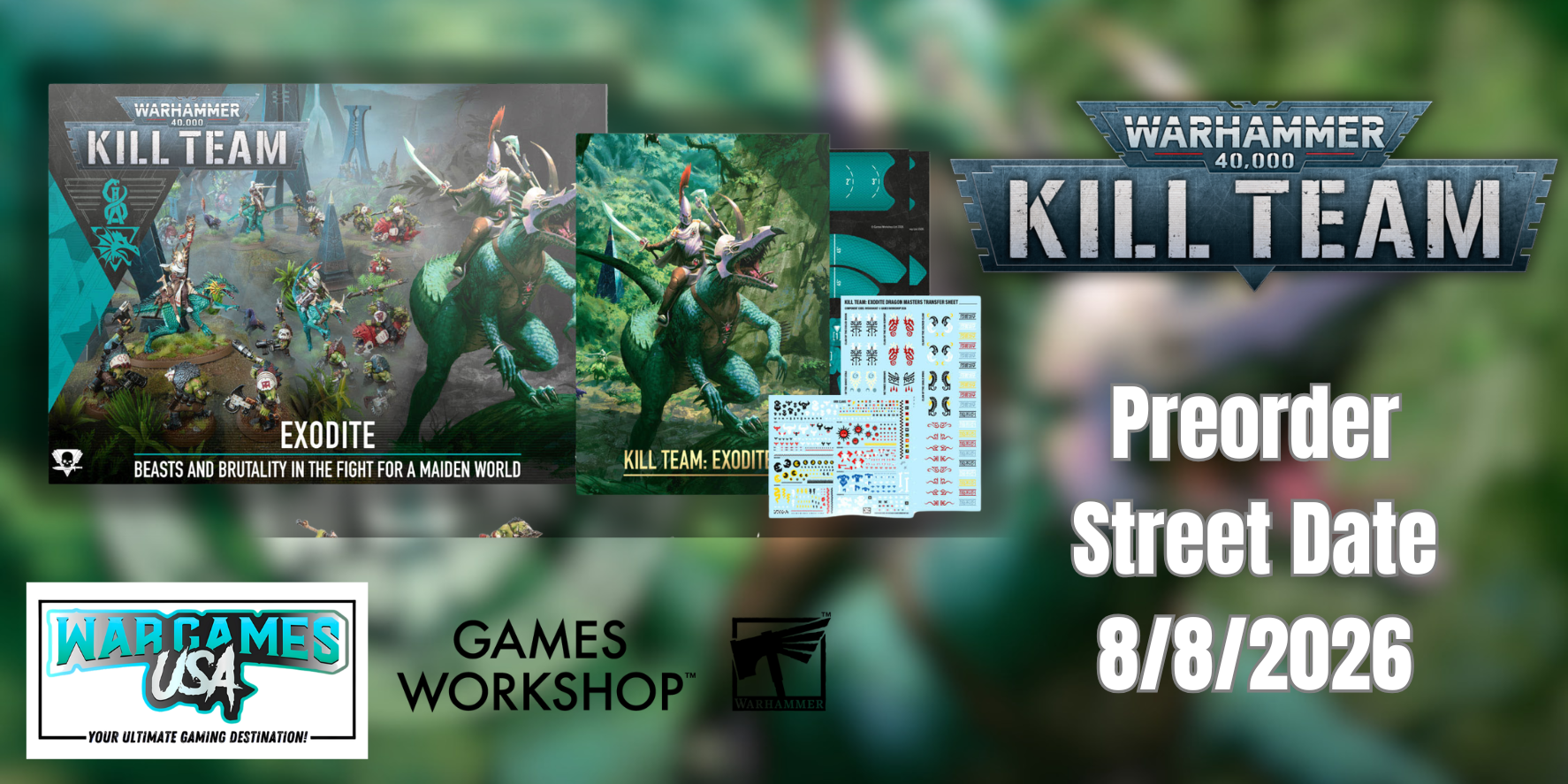 Promotional graphic for Warhammer 40k Kill Team Exodite preorder, showing the product box art, sticker sheet, and logos for Warhammer USA and Games Workshop with preorder street date 8/8/2026.