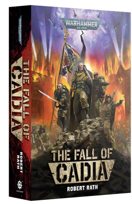 The Fall of Cadia paperback book by Robert Rath from Black Library.