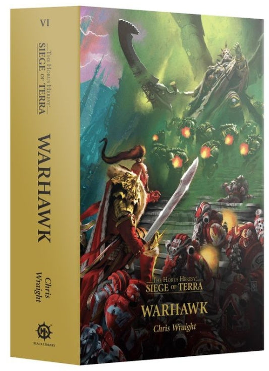 Warhawk (Paperback) The Horus Heresy: Siege of Terra Book 6 by Chris Wraight cover.