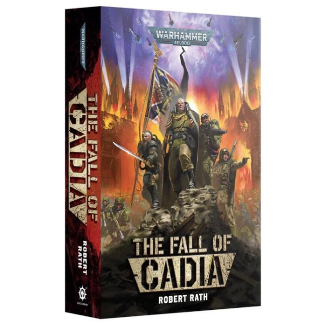 The Fall of Cadia paperback book by Robert Rath from Black Library.